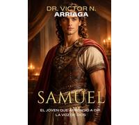 SAMUEL: El joven que aprendió a oír la voz de Dios