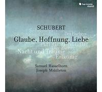 Franz Schubert : Glaube, Hoffnung, Liebe, Lieder (CD) (2022) New