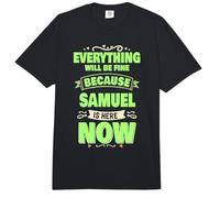 Samuel is Here Now Personalized Name Samuel Comfort Colors Adult Heavyweight T-Shirt