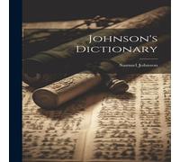 Samuel Johnson Johnson's Dictionary Paperback Book Samuel Johnson Multicolor