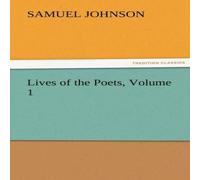 Samuel Johnson Lives of the Poets, Volume 1 Paperback Book Samuel Johnson Multicolor
