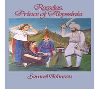 Samuel Johnson Rasselas, Prince of Abyssinia: A Philosophical Tale of the Pursuit Samuel Johnson Multicolor