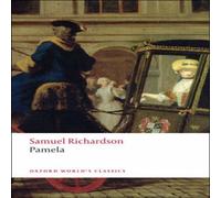 Samuel Richardson Pamela; Or, Virtue Rewarded Paperback Book Samuel Richardson Multicolor