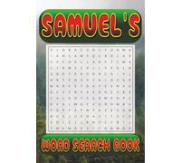 SAMUEL’s Word Search is packed with 50 fun, family-friendly puzzles!: SAMUEL, This special word search book was created just for you! 50 ... your brain, and enjoy some screen-free fun!