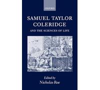 Samuel Taylor Coleridge and the Sciences of Life