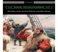 Samuel Taylor Coleridge The Rime of the Ancient Mariner & Other Poems: (with an Samuel Taylor Coleridge Multicolor