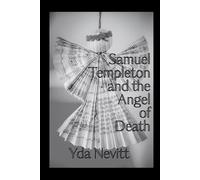 Samuel Templeton and the Angel of Death (The Templeton Detective Agency)