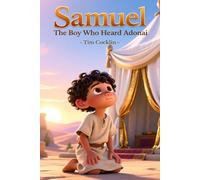 Samuel: The Boy who heard Adonai