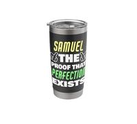 Samuel The Proof that Perfection Exists Funny Samuel Name Stainless Steel Insulated Tumbler