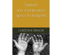 Samuel, une renaissance après la tempête