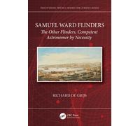 Samuel Ward Flinders : The Other Flinders, Competent Astronomer by Necessity