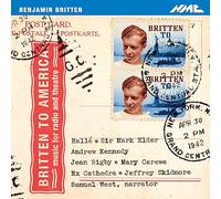 Samuel West, Andrew Kennedy, Jean Rigby, Ex Cathedra, Halle, Mark Elder - Britten: Britten To America