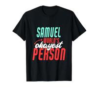 Samuel World's Okayest Person Funny Samuel Name Saying Value Graphic T-Shirt, Men, Black, L