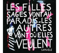 Samuele - Les Filles sages Paradis-Les Autres Vont ou Elles veulent