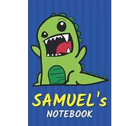 Samuel's Notebook: T-Rex Dinosaur Personalized Journal For Samuel