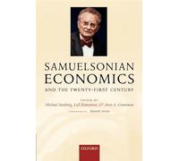 Samuelsonian Economics and the Twenty-First Century