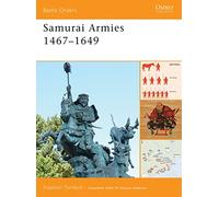 Samurai Armies 1467-1649 (Battle Orders)