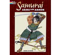 Samurai Arms and Armor (Dover Fashion Coloring Book)