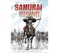Samurai Rising: The Epic Life of Minamoto Yoshitsune