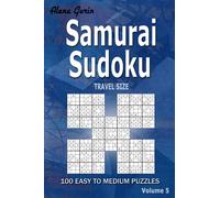 Samurai Sudoku: 100 Easy to Medium Puzzles TRAVEL SIZE (Volume 5) One puzzle per page