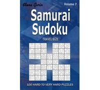 Samurai Sudoku: 100 Hard to Very Hard Puzzles TRAVEL SIZE (Volume7 ) One puzzle per page