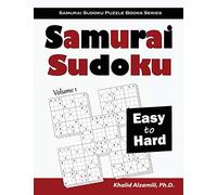 Samurai Sudoku: 500 Easy to Hard Sudoku Puzzles Overlapping into 100 Samurai Style: 1 (Samurai Sudoku Puzzle Books Series)