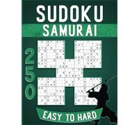 Samurai Sudoku Easy to Hard Large Print for Adults: 250 Puzzles for seniors with solutions.