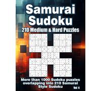 Samurai Sudoku for Advanced: 210 Intermediate & Hard Samurai Style Puzzle Variations