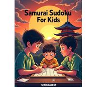 Samurai Sudoku For Kids (Sudoku Fun Book)