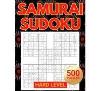 Samurai Sudoku: Hard Puzzles For Adults Who Love An Extreme Number Challenge (Puzzle Books by Alex Smart)