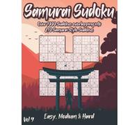 Samurai Sudoku Large Print: Sudoku Variations for Adults with more than 1000 Sudokus overlapping into 210 Easy, Medium & Hard Samurai Sudokus for Advanced & Beginners