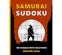 Samurai Sudoku - Medium: Puzzle Book for Adults - 100 Puzzles Medium Level with Solutions