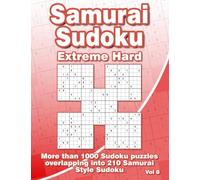 Samurai Sudoku Puzzle Book: Extreme Hard Sudoku with 210 Samurai Style Puzzles for Adults