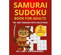 Samurai Sudoku Puzzle Book for Adults: 100 Easy Overlapping Sudoku Puzzles, 5-Grid: Beginner-Friendly Samurai Sudoku with Solutions | Logic Puzzles ... Mindgames Sudoku - Large Print Collection)