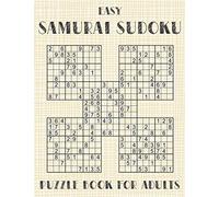 Samurai Sudoku Puzzle Book for Adults - Easy: 500 Simple Sudoku Puzzles Overlapping into 100 Samurai Style