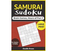 Samurai Sudoku Puzzles for Adults & Seniors - Large Print: 100+ Brain Games with Solutions | Five Grid Overlapping Sudoku Puzzles for Seniors and ... Concentration (Fun Activities & Brain Games)