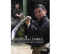 Samurai Sword - The Making Of A Legend [DVD]