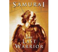 Samurai: The Last Warrior