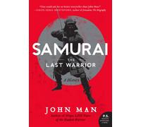 Samurai: The Last Warrior: A History (P.S.)