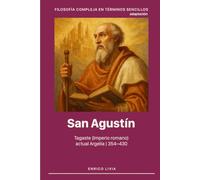 San Agustín (Filosofía compleja en términos sencillos)