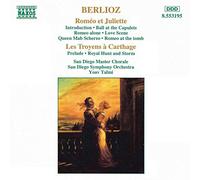 San Diego So:Master Chorale - Berlioz - Romeo & Juliet - Les Troyens & Carthage (excerpts)