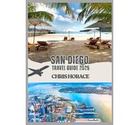 San Diego travel guide 2025