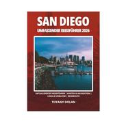 SAN DIEGO UMFASSENDER REISEFÜHRER 2026