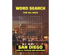 San Diego Word Search Puzzle Book: Word Searches with Easy to Read Print about San Diego, For People of all Ages 50+ Puzzles, [6x9 inches, 110 pages] ... Gift for Vacations, Relaxing, Free Times