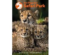 San Diego Zoo Safari Park Official Guidebook