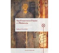 San Francesco d’Assisi e i Malatesta