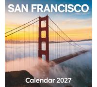 San Francisco Calendar 2027: Experience the iconic bridges, historic cable cars, and breathtaking coastal cityscapes of the City by the Bay