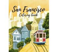 San Francisco coloring book. Experience the magic of San Francisco through 20 beautifully illustrated coloring pages