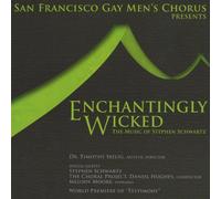 San Francisco Gay Men's Chorus - Enchantingly Wicked