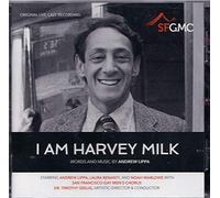 San Francisco Gay Men's Chorus - I Am Harvey Milk - Original San Francisco Cast 2013
